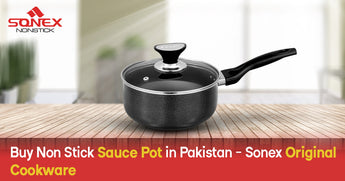 Buy Non Stick Sauce Pot in Pakistan – Sonex Original Cookware