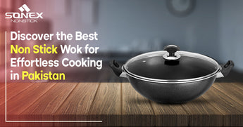 Discover the Best Non Stick Wok for Effortless Cooking in Pakistan