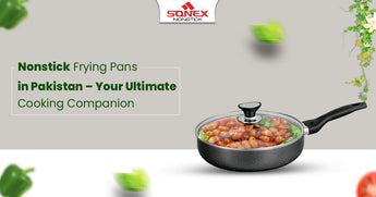Nonstick Frying Pans in Pakistan – Your Ultimate Cooking Companion