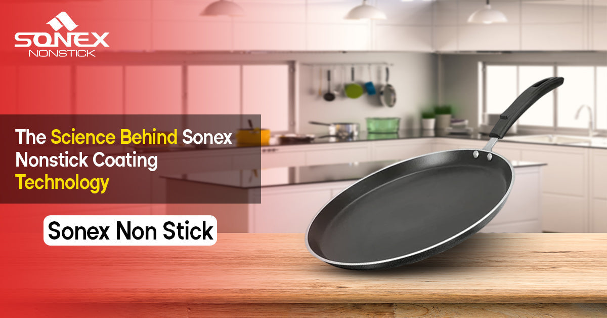The Science Behind Sonex Nonstick Coating Technology