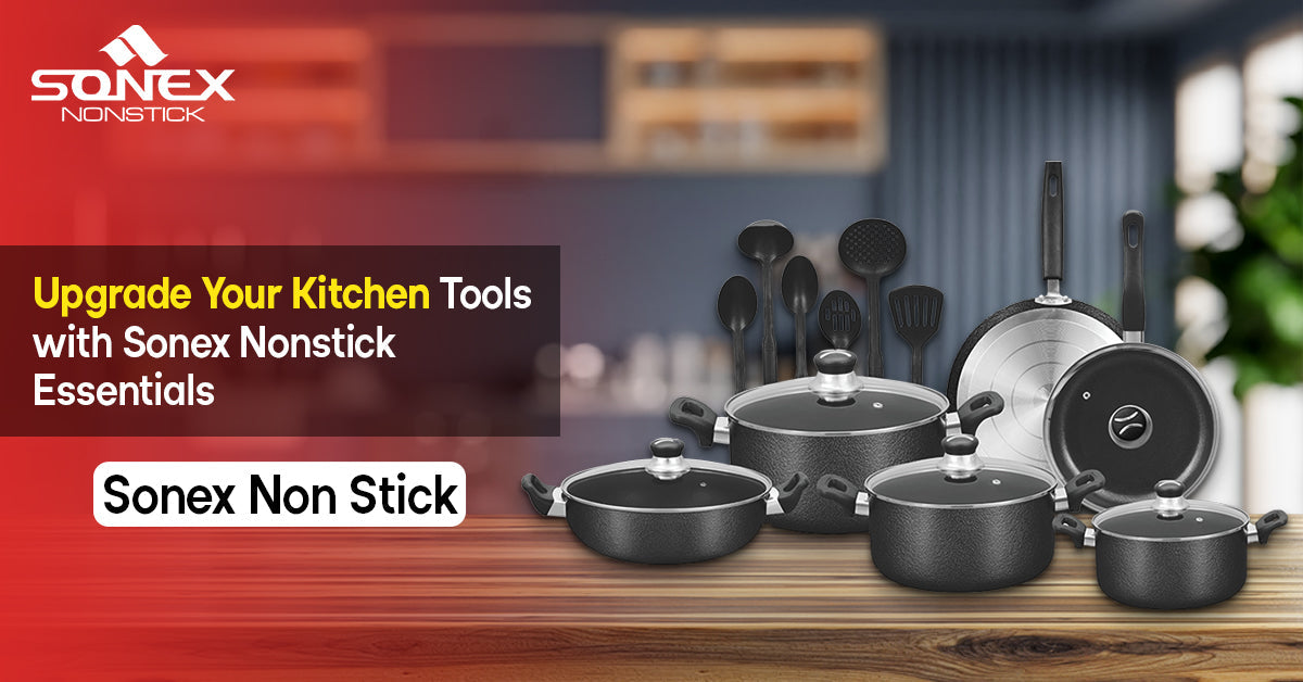 Upgrade Your Kitchen Tools with Sonex Nonstick Essentials